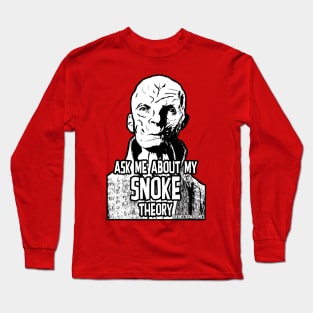 ask me about my SNOKE theory Long Sleeve T-Shirt